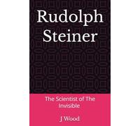 The Scientist of the Invisible