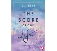 The Score of Our Life: ein Liebesroman