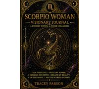 The Scorpio Woman Visionary Journal