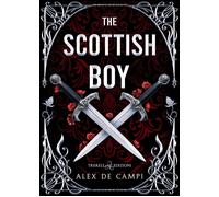 The Scottish boy. Ediz. italiana - De Campi Alex