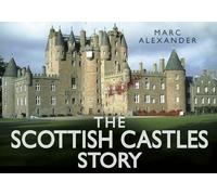 The Scottish Castles Story