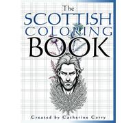 The Scottish Coloring Book: for Adults