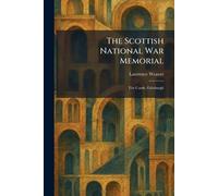 The Scottish National War Memorial: The Castle, Edinburgh