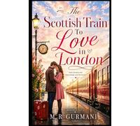 The Scottish Train to Love in London