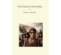 The Scouts of the Valley