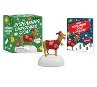 The Screaming Christmas Goat: A Very Screaming Goat Holiday
