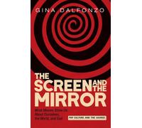 The Screen and the Mirror