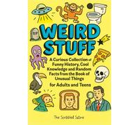 The Scribbled Satire Weird Stuff (Tascabile)