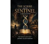 THE SCRIBE AND THE SENTINEL: A 3,409 cM MANIFEST