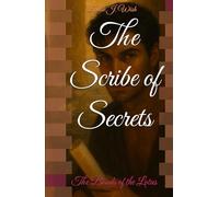 The Scribe of Secrets: The Bonds of the Lotus