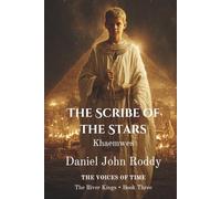 The Scribe of the Stars: Khaemwes