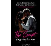 The script. Sceneggiatura di un amore