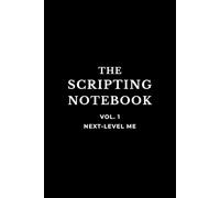 The Scripting Notebook: Next-Level Me