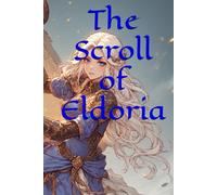 The Scroll of Eldoria