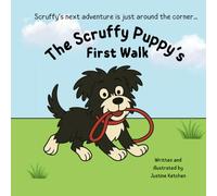 The Scruffy Puppy’s First Walk