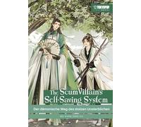 The Scum Villain's Self-Saving System Light Novel 01: Der dämonische Weg des stolzen Unsterblichen