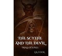 The Scythe and The Devil: Trials of Jones