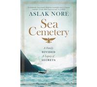 The Sea Cemetery: Secrets and lies in a bestselling Norwegian family drama