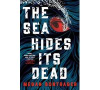 The Sea Hides Its Dead