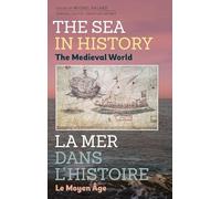 The Sea in History - The Medieval World