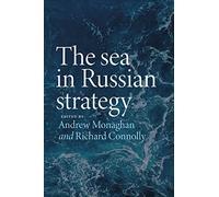 The Sea in Russian Strategy
