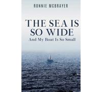 The Sea Is So Wide