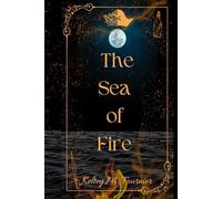 The Sea of Fire