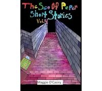 The Sea Of Paper: Short Stories Volume 4