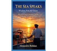 The Sea Speaks: Wisdom from the Ocean