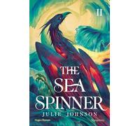 The Sea Spinner - Version française: The reign of Remnants Tome 2