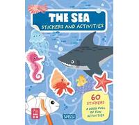 The sea. Stickers and activities. Ediz. a colori