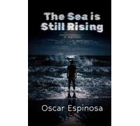 The sea still rising