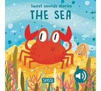 The sea. Sweet sounds stories