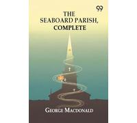 The Seaboard Parish Complete