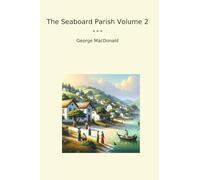 The Seaboard Parish Volume 2