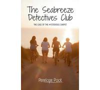 The Seabreeze Detectives Club: The Case of the Mysterious Carpet