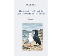 The seagull "Crab" and the crow "Raven Pride" on Travels: Volume 1