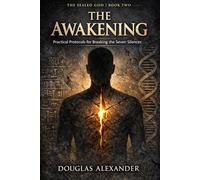 THE SEALED GOD BOOK TWO: THE AWAKENING