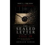 THE SEALED LETTER OF CELL 3B: Some Truths Are Kept Alive by Being Buried