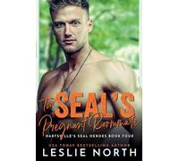 The SEAL's Pregnant Roommate: 4