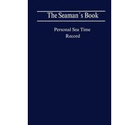 The Seaman´s Book personal sea time record: a logbook to keep record of your service time at sea 120 pages, 6"x 9" 160 personal entries, 40 pages for personal notes.