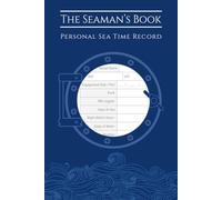 The Seaman´s Book personal sea time record: a logbook to keep record of your service time at sea 120 pages, 6"x 9" 160 personal entries, 40 pages for personal notes.
