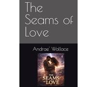 The Seams of Love