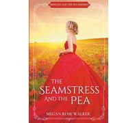 The Seamstress and the Pea: Princess and the Pea Romantasy