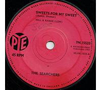 The Searchers - Searchers, The - Sweets For My Sweet - Pye Records