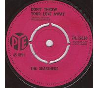 The Searchers - The Searchers - Don't Throw Your Love Away - 7" Single 1964 - Pye Records 7N.15630 - UK Press