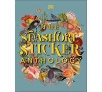 The Seashore Sticker Anthology (Copertina rigida) DK Sticker Anthology
