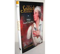 The Seasick Admiral: Nelson and the Health of the Navy