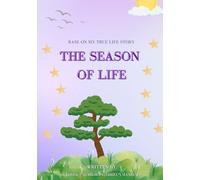 The Season of Life: Aurélien-Gabriel's Epic Story: The Season of Life