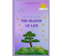 The Season of Life: Aurélien-Gabriel's Epic Story: The Season of Life
